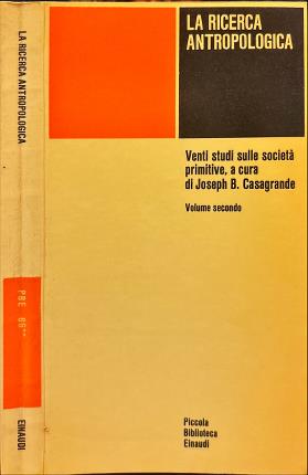La ricerca antropologica. Volume secondo.