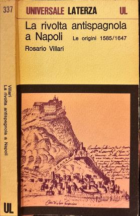 La rivolta antispagnola a Napoli.