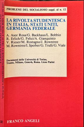 La rivolta studentesca in Italia, Stati Uniti, Germania Federale.
