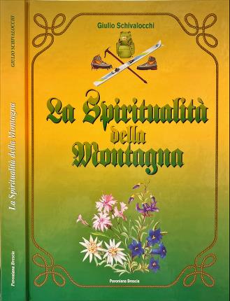 La spiritualità della montagna.
