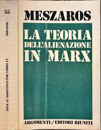 La teoria dell'alienazione in Marx.
