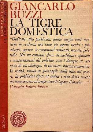 La tigre domestica.