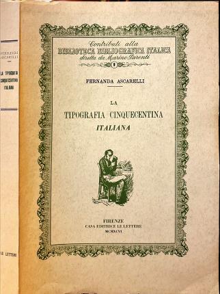 La tipografia cinquecentina italiana.