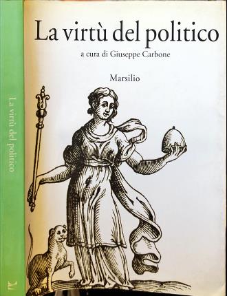 La virtù del politico.