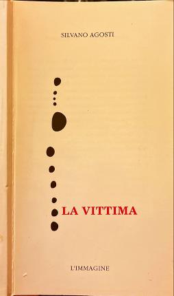 La vittima.