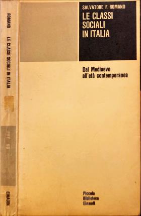 Le classi sociali in Italia dal medioevo alletà contemporanea.