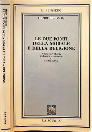 Le due fonti della morale e della religione.