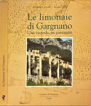 Le limonaie di Gargnano.