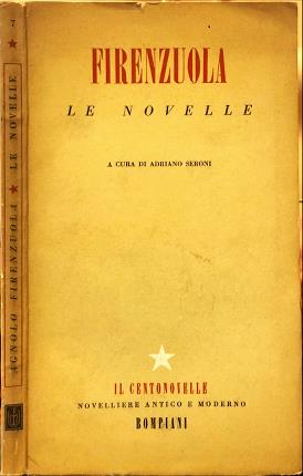Le novelle. Agnolo Firenzuola.