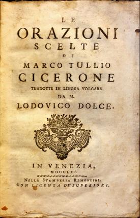 Le orazioni scelte di Marco Tullio Cicerone tradotte in lingua …