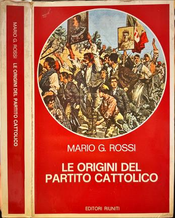 Le origini del partito cattolico.