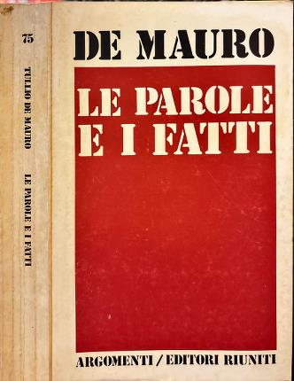 Le parole e i fatti.