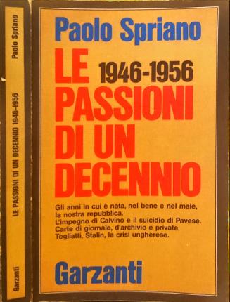 Le passioni di un decennio (1946-1956).