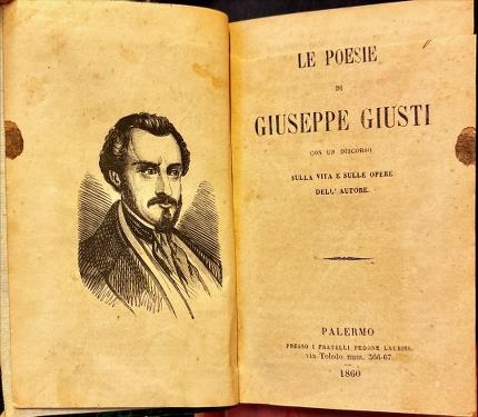 Le poesie di Giuseppe Giusti con un discorso sulla vita …