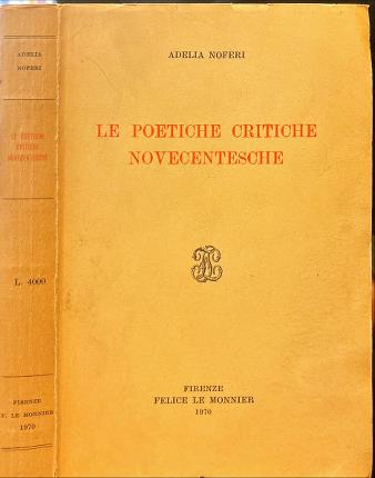 Le poetiche critiche novecentesche.