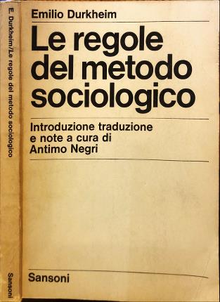 Le regole del metodo sociologico.