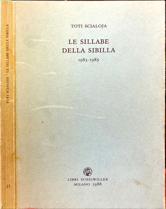 Le sillabe della Sibilla 1983-1985.