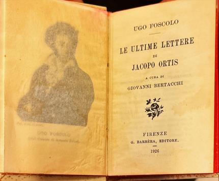 Le ultime lettere di Jacopo Ortis.
