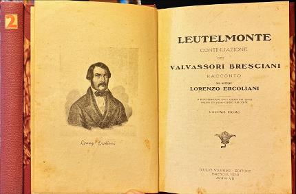 Leutelmonte continuazione dei Valvassori Bresciani. Due volumi.