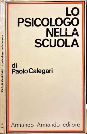 Lo psicologoa nella scuola sperimentale.