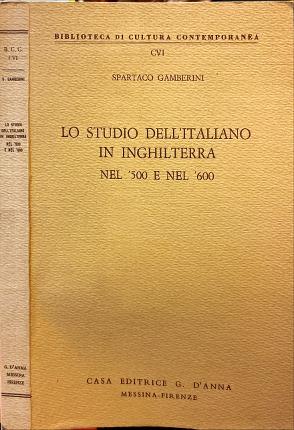 Lo studio dell'italiano in Inghilterra nel '500 e nel '600.