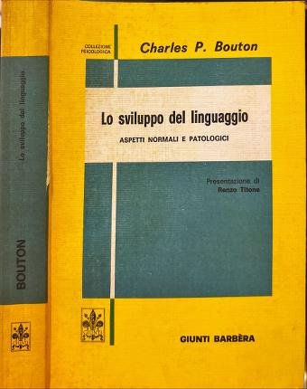 Lo sviluppo del linguaggio.