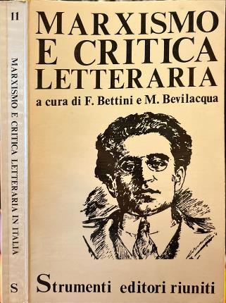 Marxismo e critica letteraria in Italia.