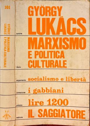 Marxismo e politica culturale.