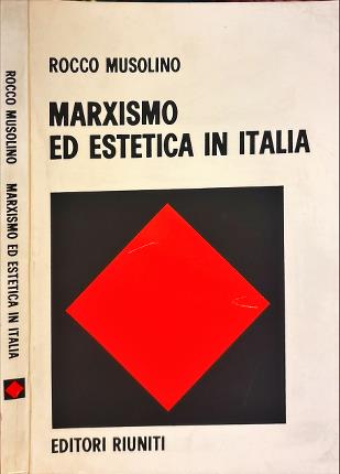 Marxismo ed estetica in Italia.