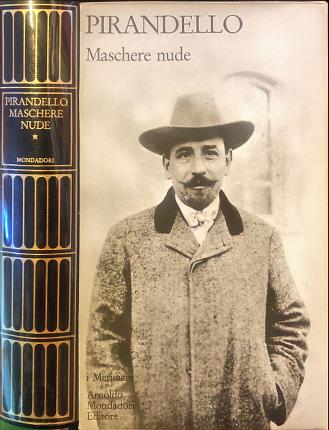 Maschere nude. Volume primo.