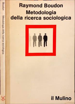 Metodologia della ricerca sociologica.