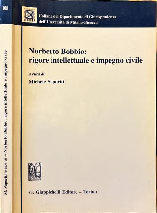 Norberto Bobbio: rigore intellettuale e impegno civile.