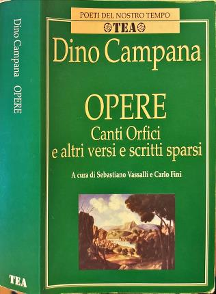 Opere. Dino Campana.