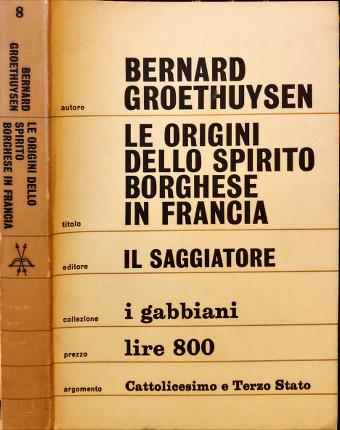 Origini dello spirito borghese in Francia. I. La Chiesa e …