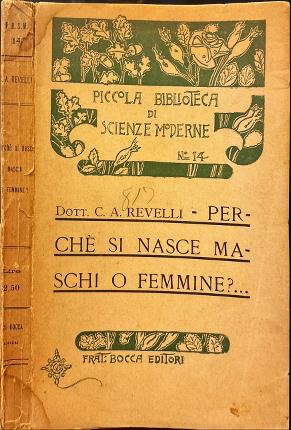 Perchè si nasce maschi o femmine ? Il problema dei …