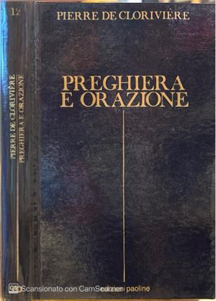 Preghiera e orazione.