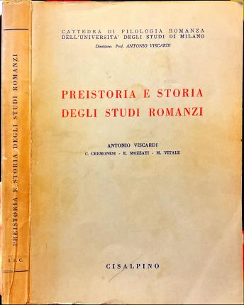 Preistoria e storia degli studi romanzi.