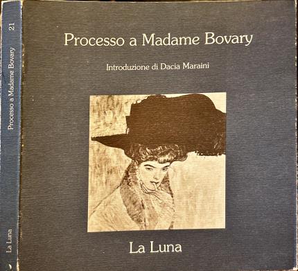 Processo a Madame Bovary.