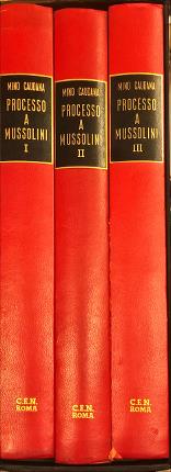 Processo a Mussolini. Tre volumi.