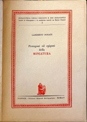 Protogoni ed epigoni della Miniatura.