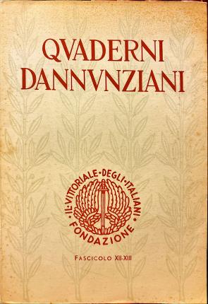 Quaderni Dannunziani. Fascicolo XII - XIII.