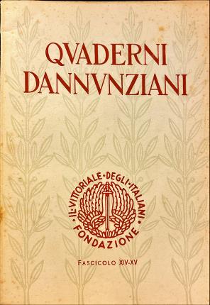 Quaderni Dannunziani. Fascicolo XIV - XV.