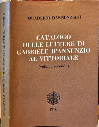 Quaderni Dannunziani XLII-XLIII. Volume secondo.