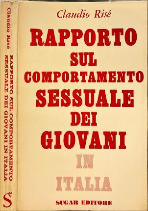 Rapporto sul comportamento sessuale dei giovani in Italia.