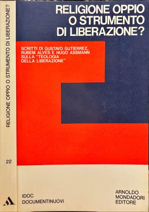 Religione, oppio o strumento di liberazione?