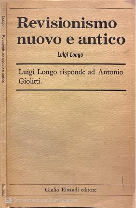 Revisionismo nuovo e antico.