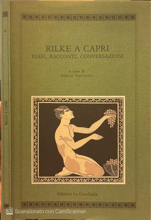 Rilke a Capri. Diari, racconti, conversazioni.