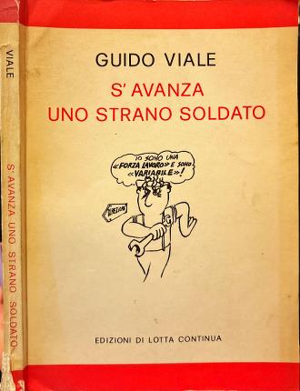 S'avanza uno strano soldato.