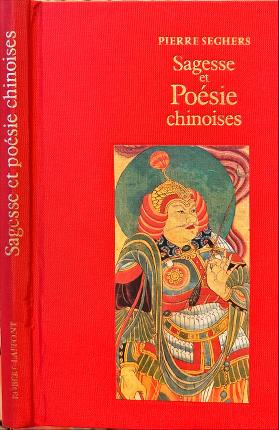 Sagesse et Poésie chinoises.