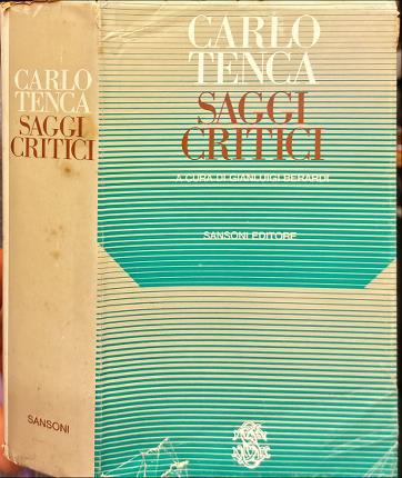 Saggi critici. Di una storia della letteratura italiana e altri …